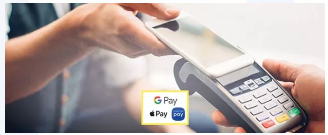 Apple Pay, Google Pay or Samsung Pay